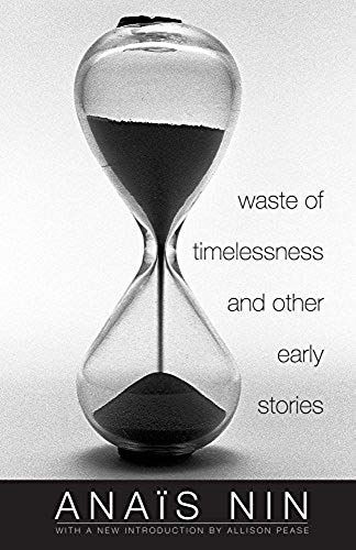 Waste Of Timelessness And Other Early Stories