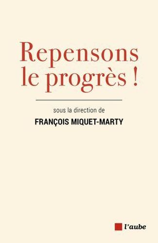 Repensons Le Progrès !