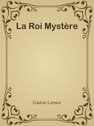 La Roi Mystère