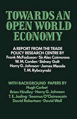 Towards An Open World Economy