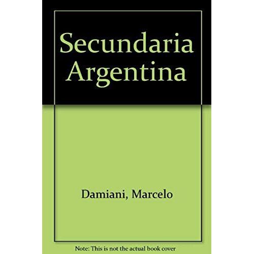 Secundaria Argentina (Spanish Edition)