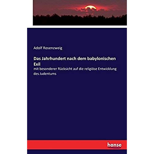 Das Jahrhundert Nach Dem Babylonischen Exil