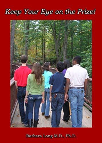 Keep Your Eye On The Prize! (A Young Person's Guidebook To Adulthood)