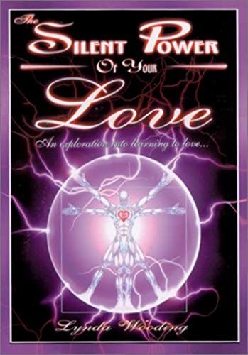 The Silent Power Of Your Love