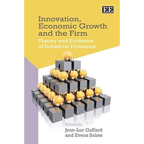 Innovation, Economic Growth And The Firm