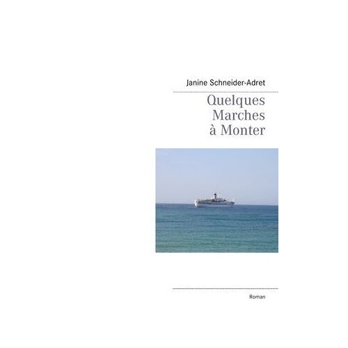 Quelques Marches À Monter