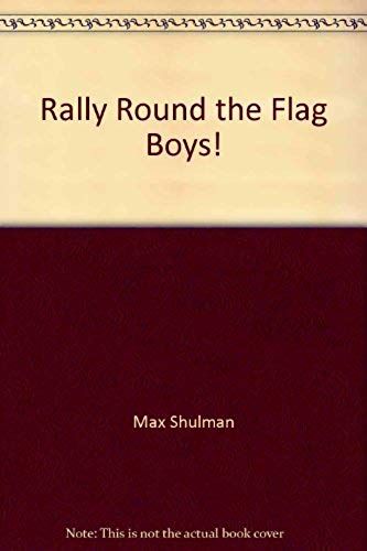Rally Round The Flag, Boys!