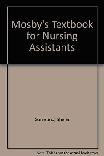 Mosby's Textbook For Nursing Assistants