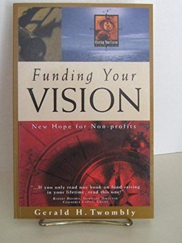 Funding Your Vision: New Hope For Non-Profits