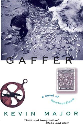 Gaffer: A Novel Of Newfoundland