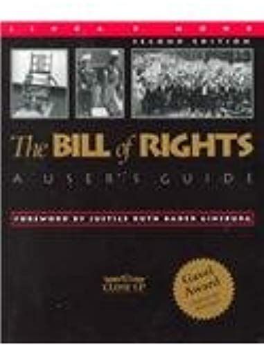 The Bill Of Rights: A User's Guide