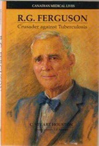 R. G. Ferguson (Canadian Medical Lives)