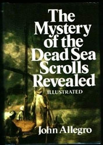 The Mystery Of The Dead Sea Scrolls Revealed
