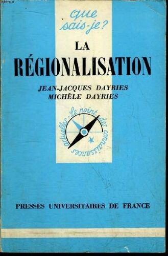 Que Sais-Je? N° 1719 La Régionalisation