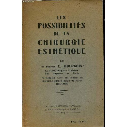 Les Possibilites De La Chirurgie Esthetique.