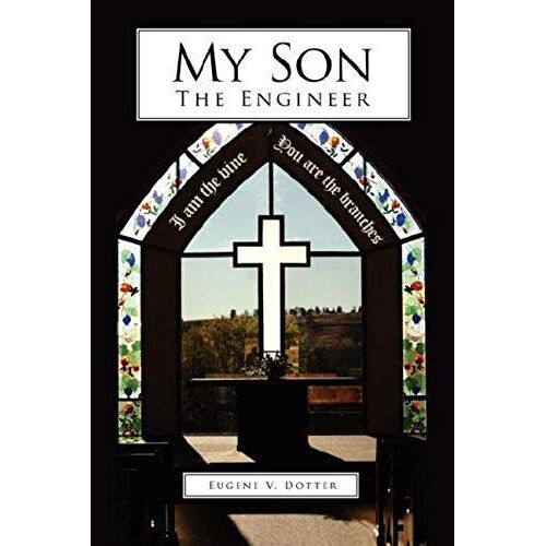 "My Son-The Engineer"