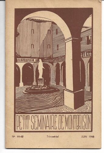 Bulletin Trimestriel De L'association Des Anciens Élèves Et Professeurs De L'institution V De Laprade, Montbrison, Juin1948 : Petit Séminaire, Mgr Duperray, Chanoine Dumas...