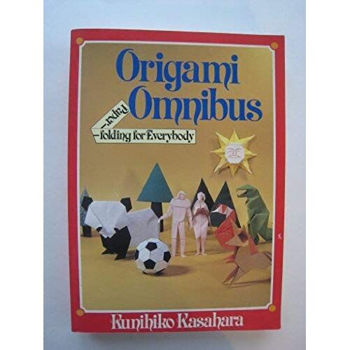 Origami Omnibus: Paper-Folding For Everybody