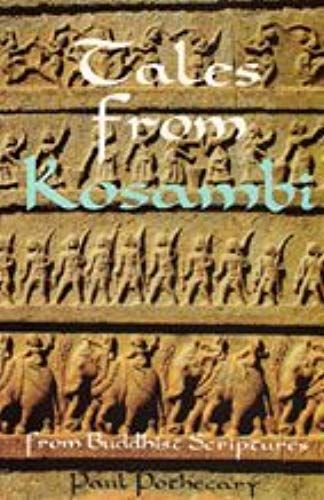 Tales From Kosambi: From Buddhist Scriptures