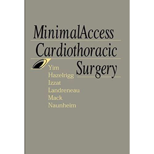 Minimal Access Cardiothoracic Surgery