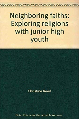 Neighboring Faiths: Exploring Religions With Junior High Youth