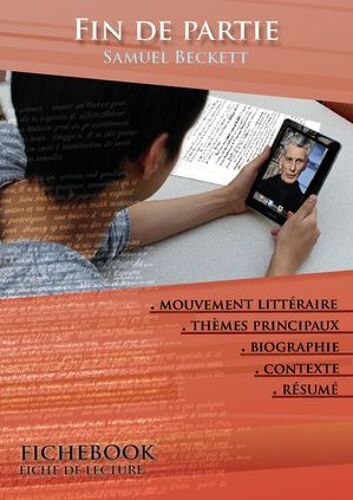 Fiche De Lecture Fin De Partie - Résumé Détaillé Et Analyse Littéraire De Référence