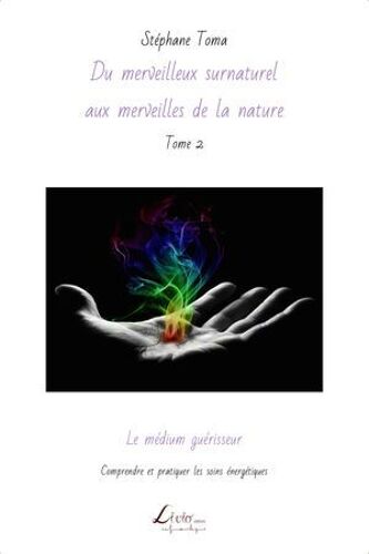Le Médium Guérisseur
