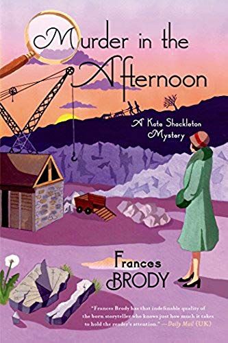 Murder In The Afternoon: A Kate Shackleton Mystery