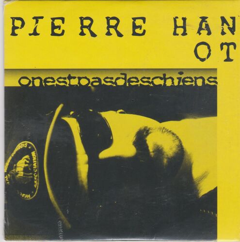 C D Single Pierre Hanot Onestpasdeschiens Année 44 / Sous La Menace / Frigidaire / Annie Mal