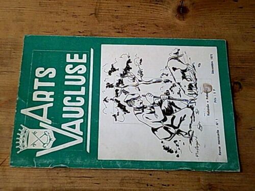 Revue Mensuelle Arts Vaucluse Numéro 1 - Décembre 1972