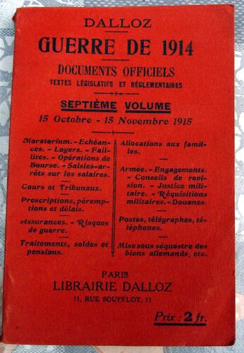 Guerre De 1914 - Tome 7 -Documents Officiels.Textes Législatifs Et Réglementaires- Dalloz-