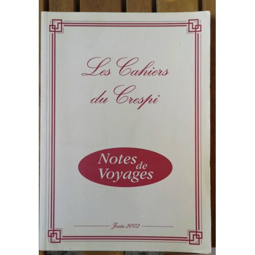 Les Cahiers Du Crespi Notes De Voyages