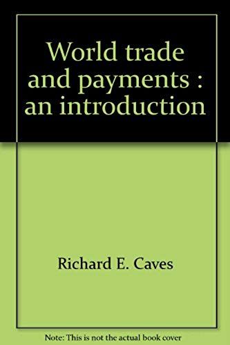 World Trade And Payments: An Introduction
