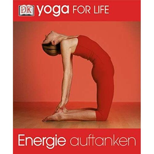Yoga For Life. Energie Auftanken