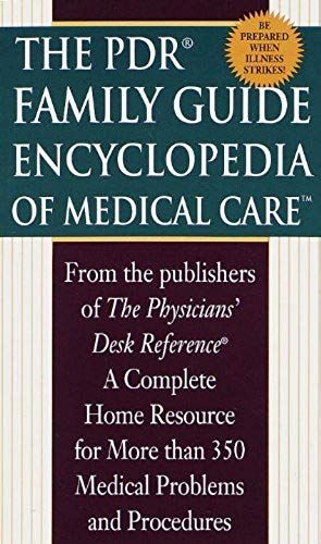 Pdr Family Encyclopedia Of Medical Care