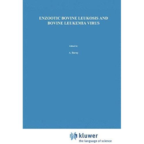 Enzootic Bovine Leukosis And Bovine Leukemia Virus