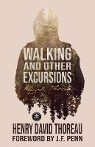 Walking And Other Excursions