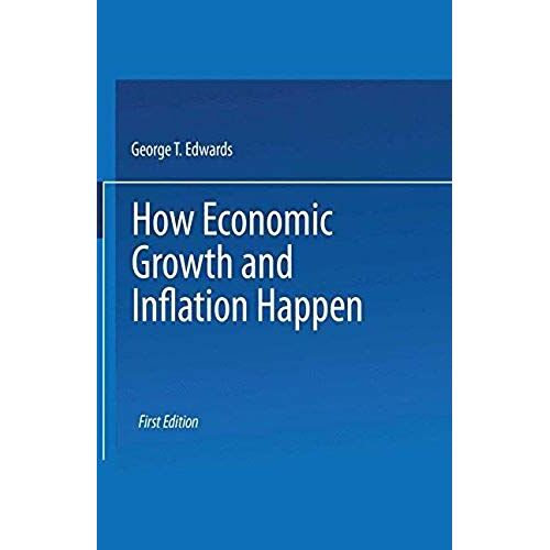 How Economic Growth And Inflation Happen