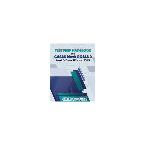 Test Prep Math Book  For  Casas Math Goals 2  Level E-Forms 929m And 930m