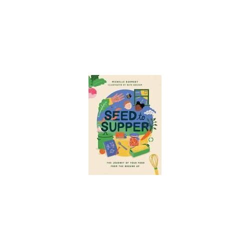 Seed To Supper