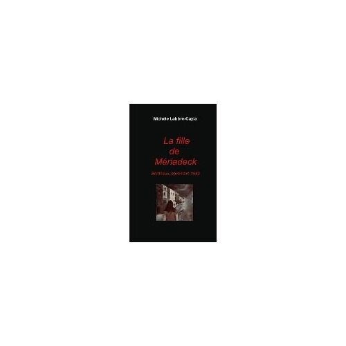 La Fille De Mériadeck