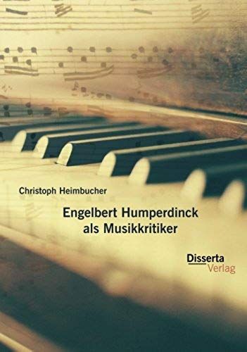 Engelbert Humperdinck Als Musikkritiker