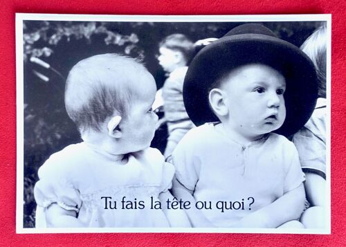Carte Postale Bebe Humour "Tu Fais La Tete Ou Quoi ?"