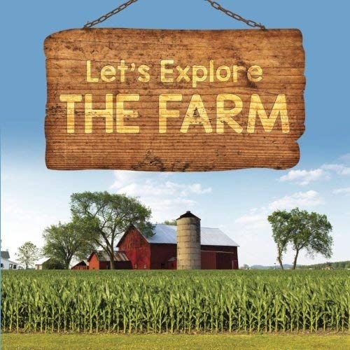 Let's Explore The Farm
