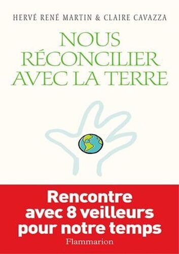 Nous Réconcilier Avec La Terre