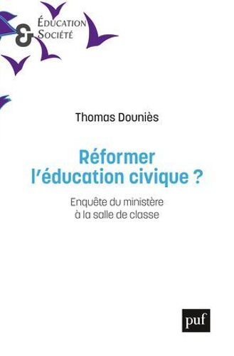 Réformer L'éducation Civique ? - Enquête Du Ministère À La Salle De Classe