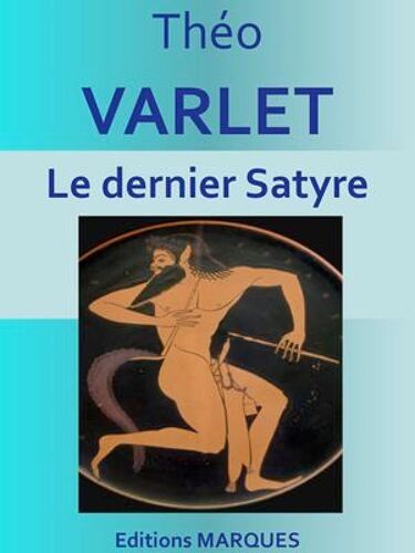 Le Dernier Satyre