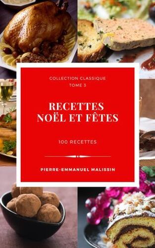 Recettes Noël Et Fêtes