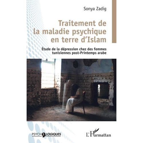 Traitement De La Maladie Psychique En Terre D'islam
