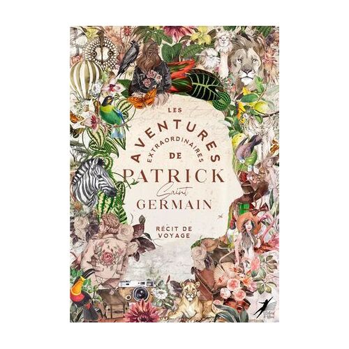 Les Aventures Extraordinaires De Patrick Saint Germain